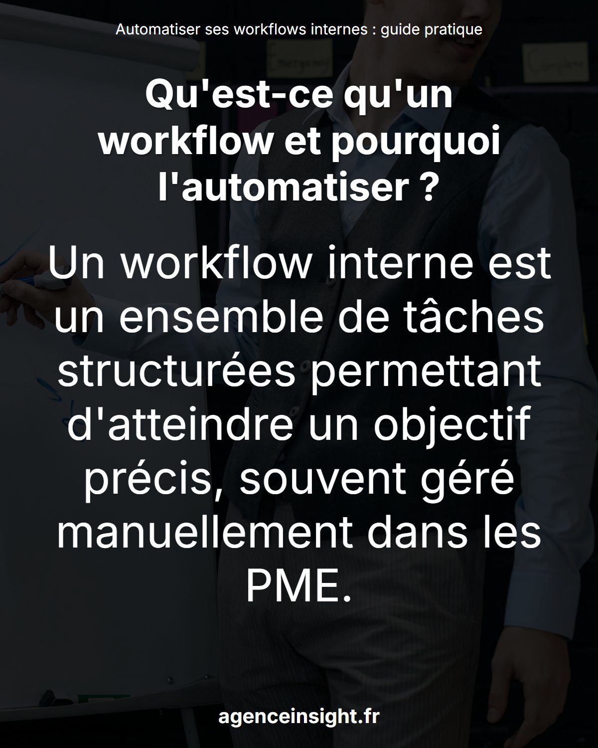 Automatiser ses workflows internes : guide pratique pour PME