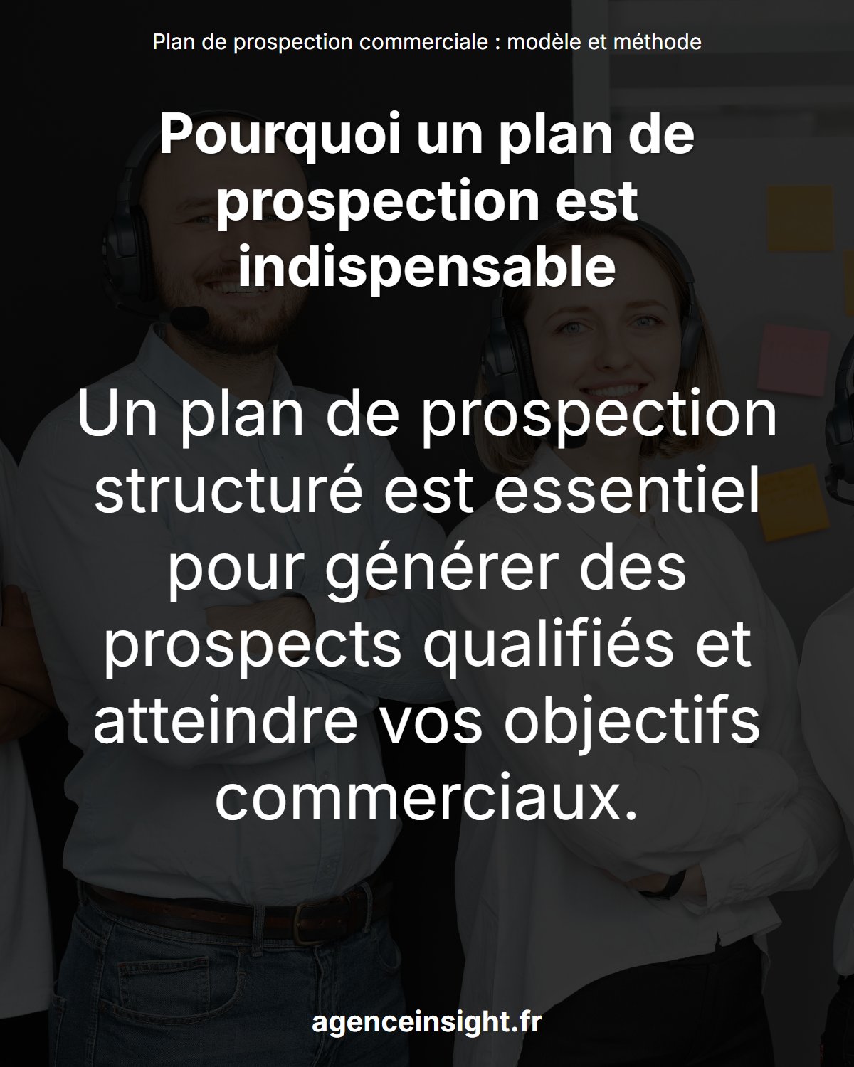 Plan de prospection commerciale : modèle et méthode complète