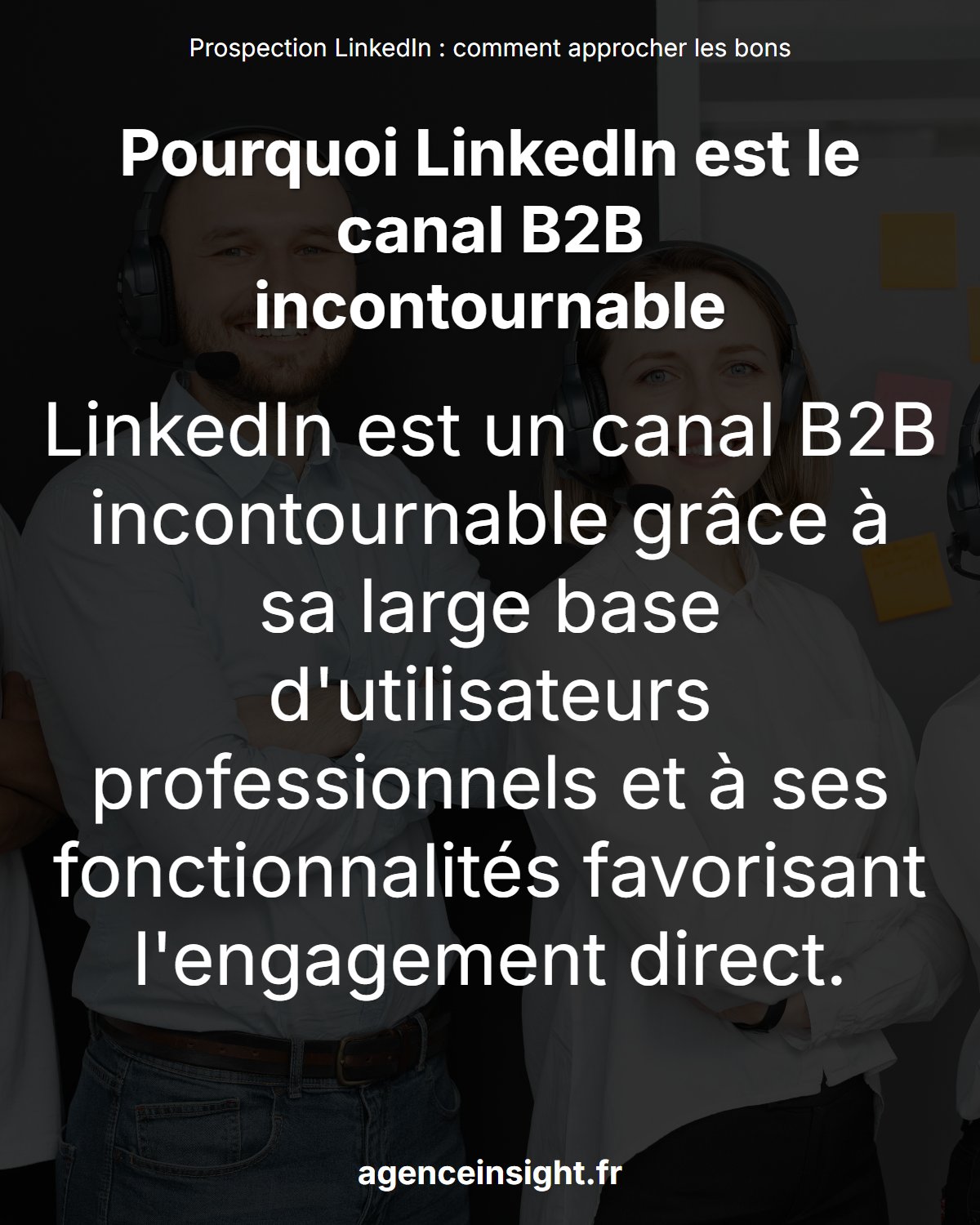 Prospection LinkedIn : comment approcher les bons contacts