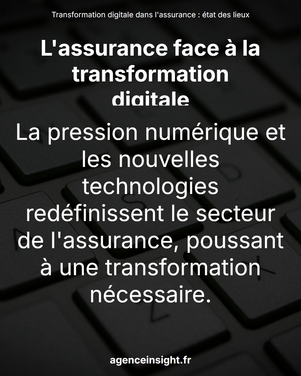 Transformation digitale dans l'assurance : état des lieux