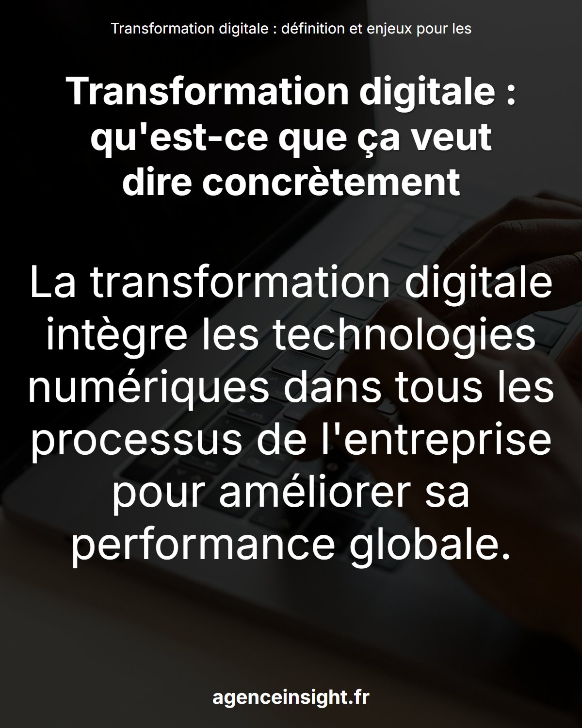 Transformation digitale : définition et enjeux pour les PME