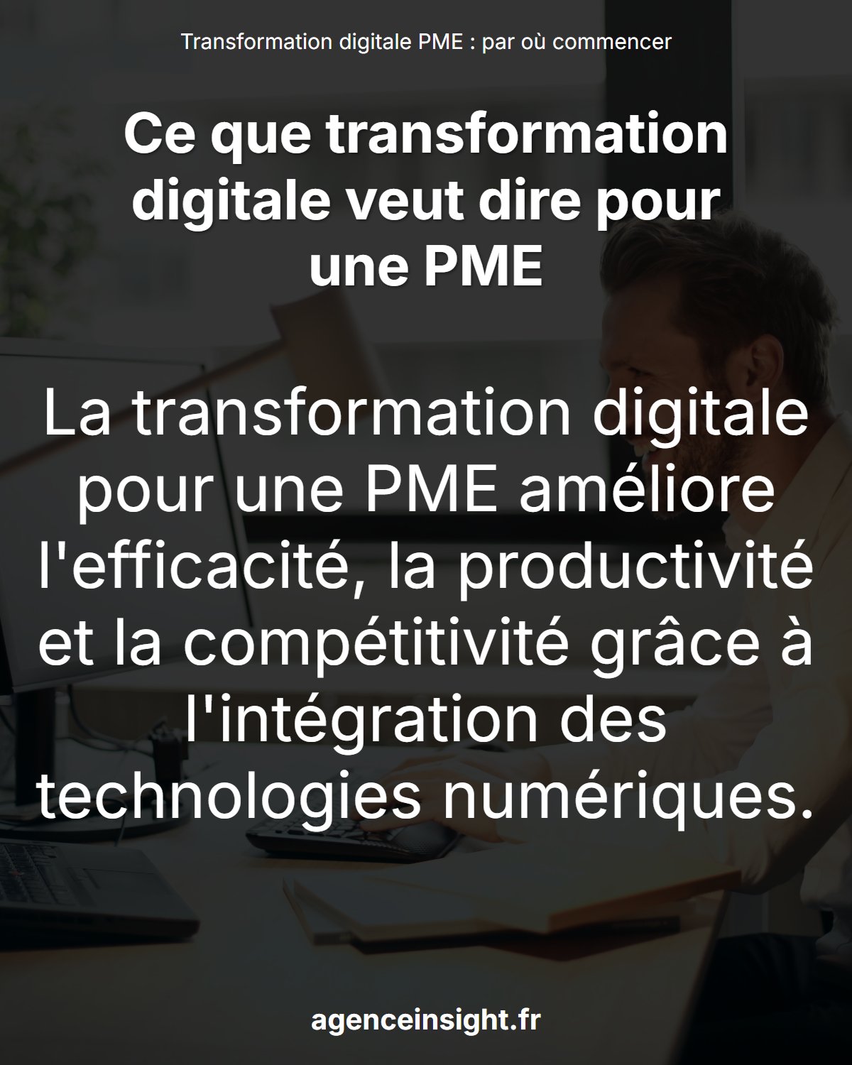 Transformation digitale PME : par où commencer concrètement